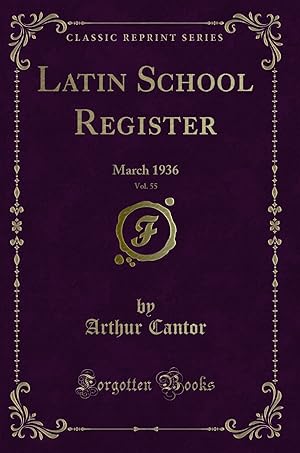 Image du vendeur pour Latin School Register, Vol. 55: March 1936 (Classic Reprint) mis en vente par Forgotten Books