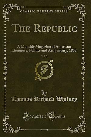 Seller image for The Republic, Vol. 3 (Classic Reprint) for sale by Forgotten Books