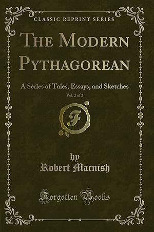Seller image for The Modern Pythagorean, Vol. 2 of 2: A Series of Tales, Essays, and Sketches for sale by Forgotten Books