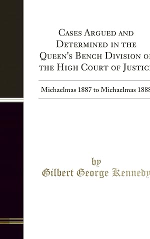 Imagen del vendedor de Cases Argued and Determined in the Queen's Bench Division of the High Court of a la venta por Forgotten Books