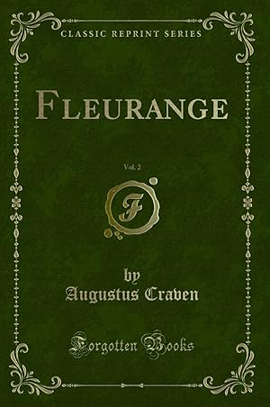 Bild des Verkufers fr Fleurange, Vol. 2 (Classic Reprint) zum Verkauf von Forgotten Books