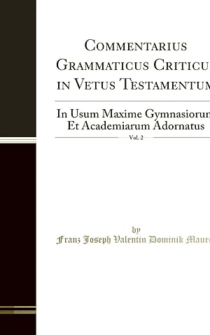 Bild des Verkufers fr Commentarius Grammaticus Criticus in Vetus Testamentum, Vol. 2 zum Verkauf von Forgotten Books