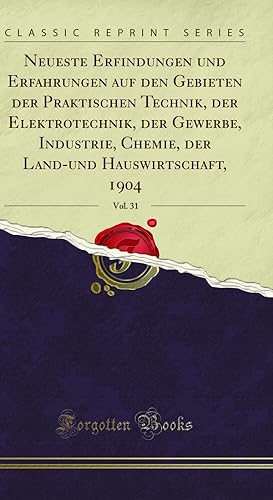 Seller image for Neueste Erfindungen und Erfahrungen auf den Gebieten der Praktischen Technik, for sale by Forgotten Books