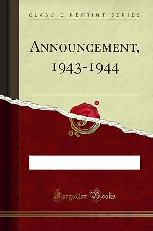 Seller image for Announcement, 1943-1944 (Classic Reprint) for sale by Forgotten Books
