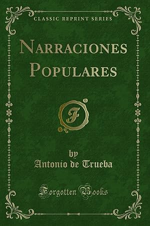 Bild des Verkufers fr Narraciones Populares (Classic Reprint) zum Verkauf von Forgotten Books