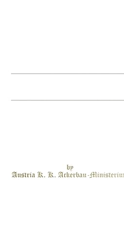 Seller image for Geschichte der  sterreichischen Land-und Forstwirtschaft und Ihrer Industrien for sale by Forgotten Books