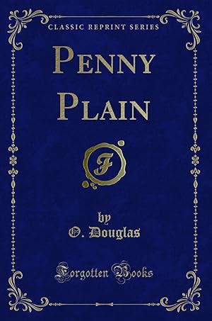 Seller image for Penny Plain (Classic Reprint) for sale by Forgotten Books