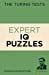 Seller image for The Turing Tests Expert IQ Puzzles (The Turing Tests puzzles) [Soft Cover ] for sale by booksXpress
