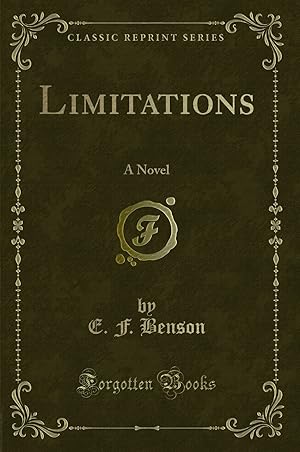 Immagine del venditore per Limitations: A Novel (Classic Reprint) venduto da Forgotten Books