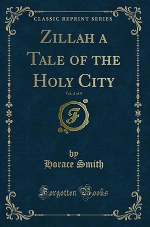 Seller image for Zillah a Tale of the Holy City, Vol. 2 of 4 (Classic Reprint) for sale by Forgotten Books