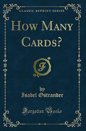 Imagen del vendedor de How Many Cards? (Classic Reprint) a la venta por Forgotten Books