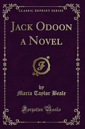 Image du vendeur pour Jack Odoon a Novel (Classic Reprint) mis en vente par Forgotten Books