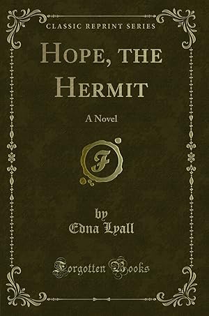 Seller image for Hope, the Hermit: A Novel (Classic Reprint) for sale by Forgotten Books