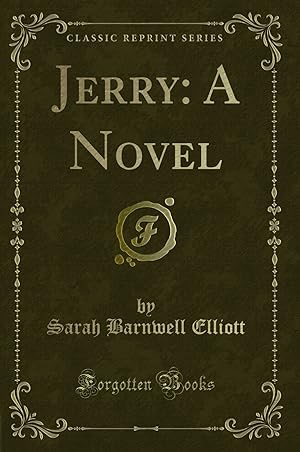 Imagen del vendedor de Jerry: A Novel (Classic Reprint) a la venta por Forgotten Books