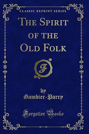 Image du vendeur pour The Spirit of the Old Folk (Classic Reprint) mis en vente par Forgotten Books