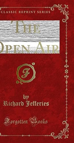 Seller image for The Open Air (Classic Reprint) for sale by Forgotten Books