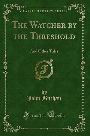 Imagen del vendedor de The Watcher by the Threshold: And Other Tales (Classic Reprint) a la venta por Forgotten Books