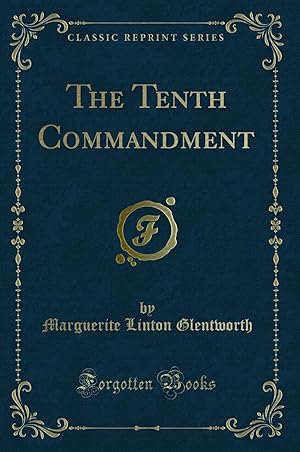 Seller image for The Tenth Commandment (Classic Reprint) for sale by Forgotten Books