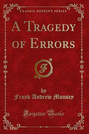 Seller image for A Tragedy of Errors (Classic Reprint) for sale by Forgotten Books