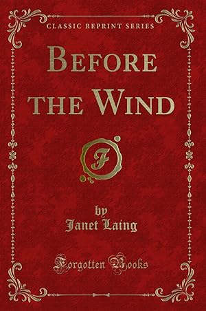 Imagen del vendedor de Before the Wind (Classic Reprint) a la venta por Forgotten Books