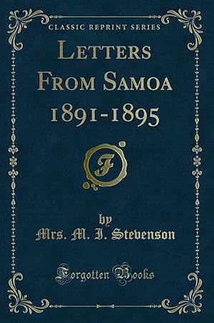 Seller image for Letters From Samoa 1891-1895 (Classic Reprint) for sale by Forgotten Books