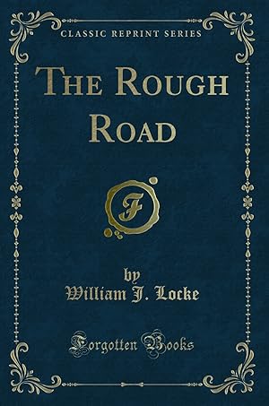 Seller image for The Rough Road (Classic Reprint) for sale by Forgotten Books