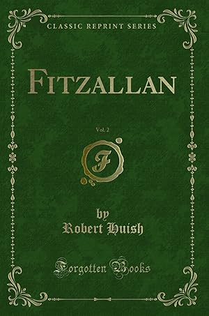 Seller image for Fitzallan, Vol. 2 (Classic Reprint) for sale by Forgotten Books