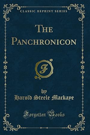 Imagen del vendedor de The Panchronicon (Classic Reprint) a la venta por Forgotten Books