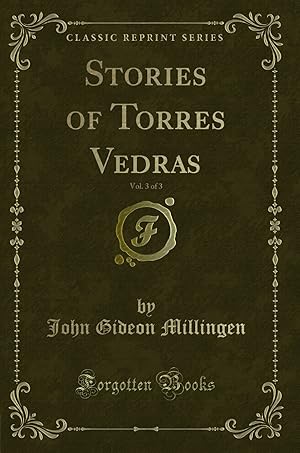 Imagen del vendedor de Stories of Torres Vedras, Vol. 3 of 3 (Classic Reprint) a la venta por Forgotten Books