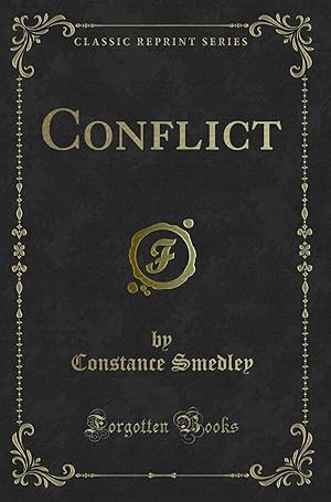 Seller image for Conflict (Classic Reprint) for sale by Forgotten Books