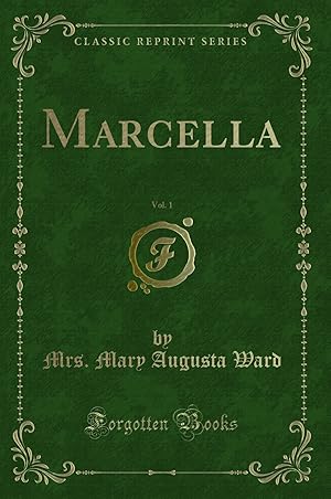 Seller image for Marcella, Vol. 1 (Classic Reprint) for sale by Forgotten Books