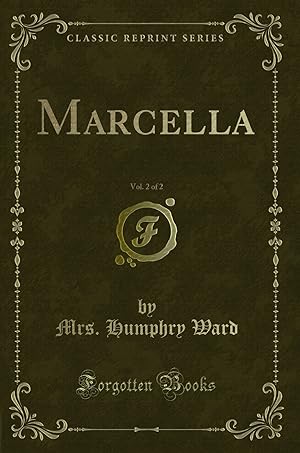 Seller image for Marcella, Vol. 2 of 2 (Classic Reprint) for sale by Forgotten Books