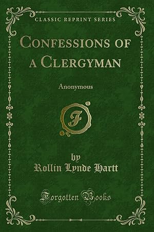 Seller image for Confessions of a Clergyman: Anonymous (Classic Reprint) for sale by Forgotten Books