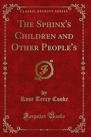 Seller image for The Sphinx's Children and Other People's (Classic Reprint) for sale by Forgotten Books