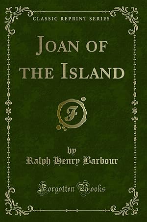 Imagen del vendedor de Joan of the Island (Classic Reprint) a la venta por Forgotten Books