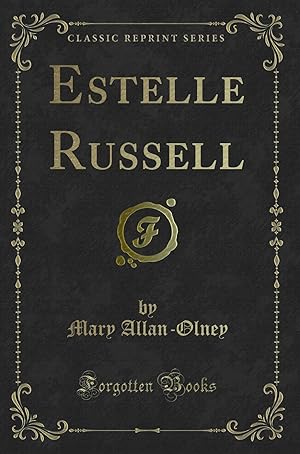 Bild des Verkufers fr Estelle Russell (Classic Reprint) zum Verkauf von Forgotten Books