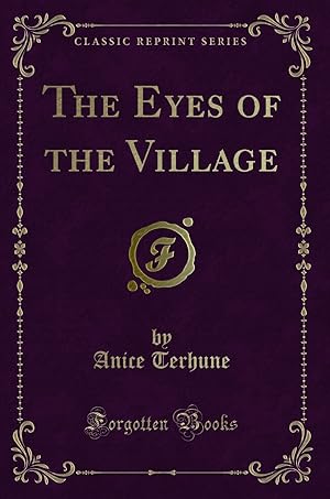 Immagine del venditore per The Eyes of the Village (Classic Reprint) venduto da Forgotten Books