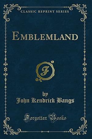 Image du vendeur pour Emblemland (Classic Reprint) mis en vente par Forgotten Books