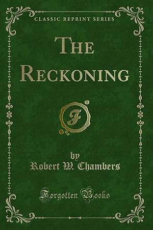 Seller image for The Reckoning (Classic Reprint) for sale by Forgotten Books