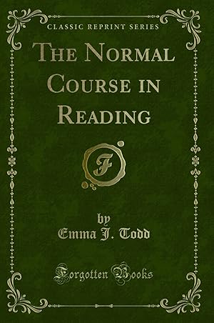 Seller image for The Normal Course in Reading (Classic Reprint) for sale by Forgotten Books