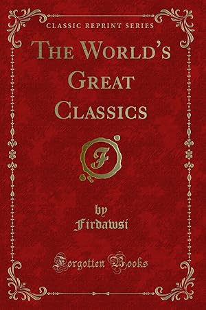 Seller image for The World's Great Classics (Classic Reprint) for sale by Forgotten Books