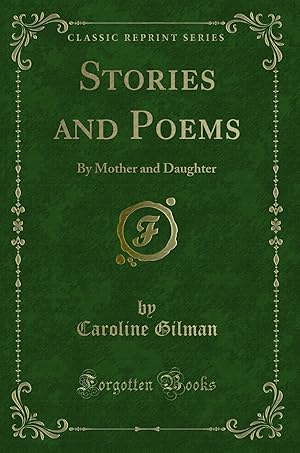 Seller image for Stories and Poems: By Mother and Daughter (Classic Reprint) for sale by Forgotten Books