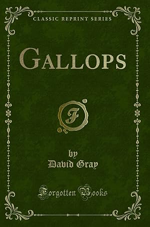 Imagen del vendedor de Gallops (Classic Reprint) a la venta por Forgotten Books