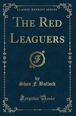 Imagen del vendedor de The Red Leaguers (Classic Reprint) a la venta por Forgotten Books