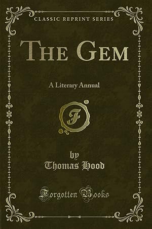 Seller image for The Gem: A Literary Annual (Classic Reprint) for sale by Forgotten Books