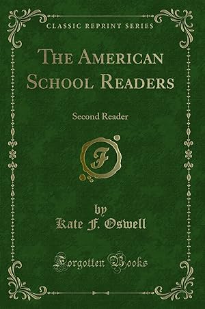 Seller image for The American School Readers: Second Reader (Classic Reprint) for sale by Forgotten Books