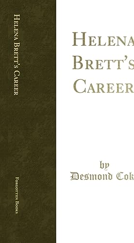 Image du vendeur pour Helena Brett's Career (Classic Reprint) mis en vente par Forgotten Books