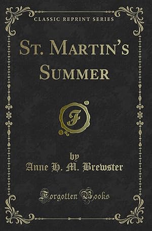 Seller image for St. Martin's Summer (Classic Reprint) for sale by Forgotten Books