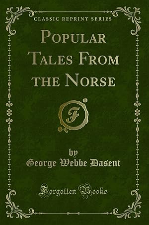 Seller image for Popular Tales From the Norse (Classic Reprint) for sale by Forgotten Books