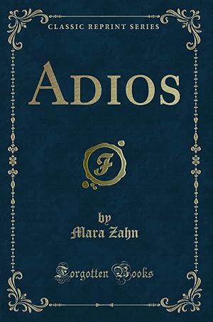 Image du vendeur pour Adios (Classic Reprint) mis en vente par Forgotten Books
